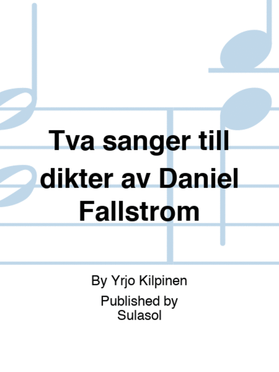 Två sånger till dikter av Daniel Fallström Voice Solo scores gallery preview page 1