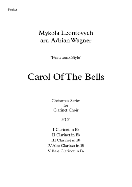 "Carol Of The Bells" (Pentatonix Style) Clarinet Choir arr. Adrian Wagner image number null