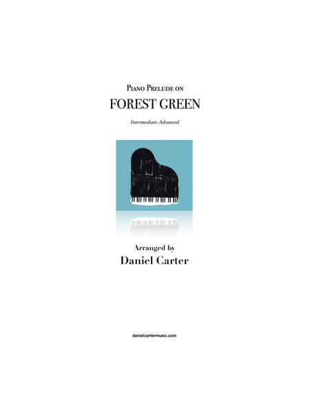 Prelude on FOREST GREEN—Intermediate-Advanced Piano Solo image number null