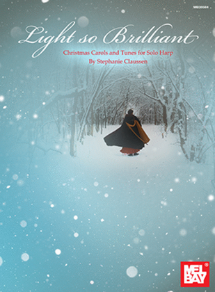 Book cover for Light so Brilliant-Christmas Carols and Tunes for Solo Harp