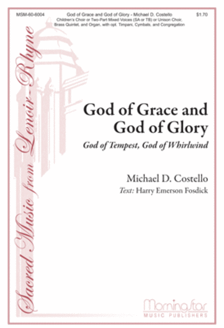 God of Grace and God of Glory: God of Tempest, God of Whirlwind (Choral Score)