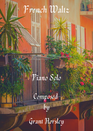 Book cover for "French Waltz" Solo piano- Advanced Intermediate