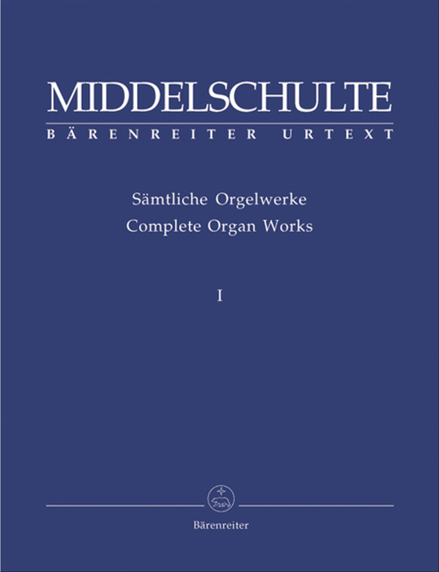 Complete Organ Works I