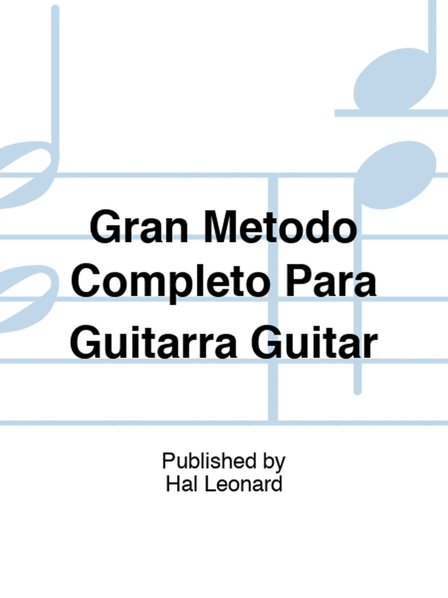 Gran Metodo Completo Para Guitarra Guitar