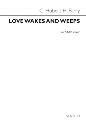 Book cover for Love Wakes And Weeps