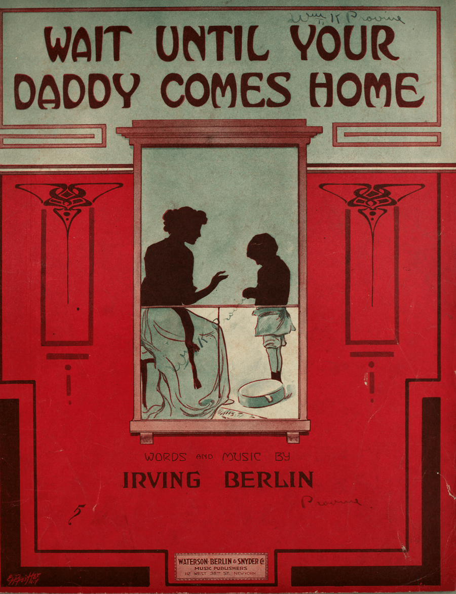 Wait Until Your Daddy Comes Home