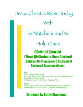 Jesus Christ is Risen Today with Ye Watchers and Ye Holy Ones - Clarinet Quartet w/ Opt. Desc., Acc.