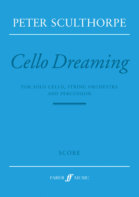 Sculthorpe/Cello Dreaming (Score)