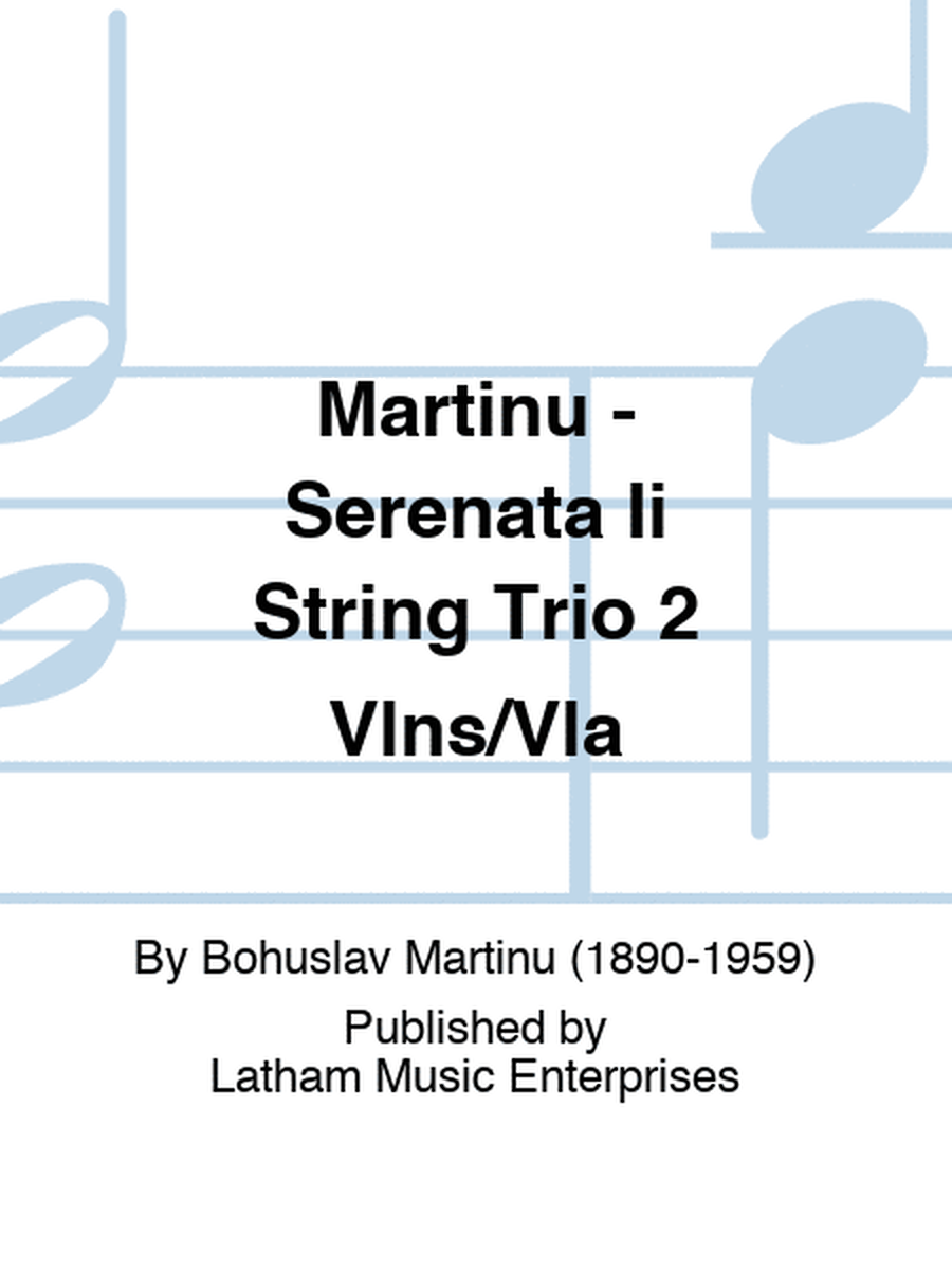 Martinu - Serenata Ii String Trio 2 Vlns/Vla