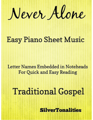 Never Alone Traditional Gospel Piano Sheet Music