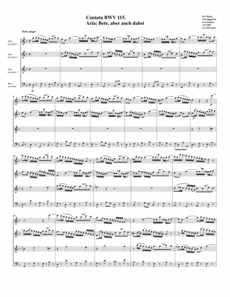 Aria: Bete, aber auch dabei from Cantata BWV 115 (arrangement for 4 recorders)