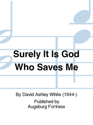 Book cover for Surely It Is God Who Saves Me