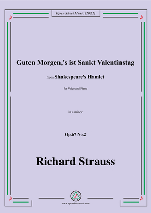 Book cover for Richard Strauss-Guten Morgen,'s ist Sankt Valentinstag,in e minor,Op.67 No.2,for Voice and Piano