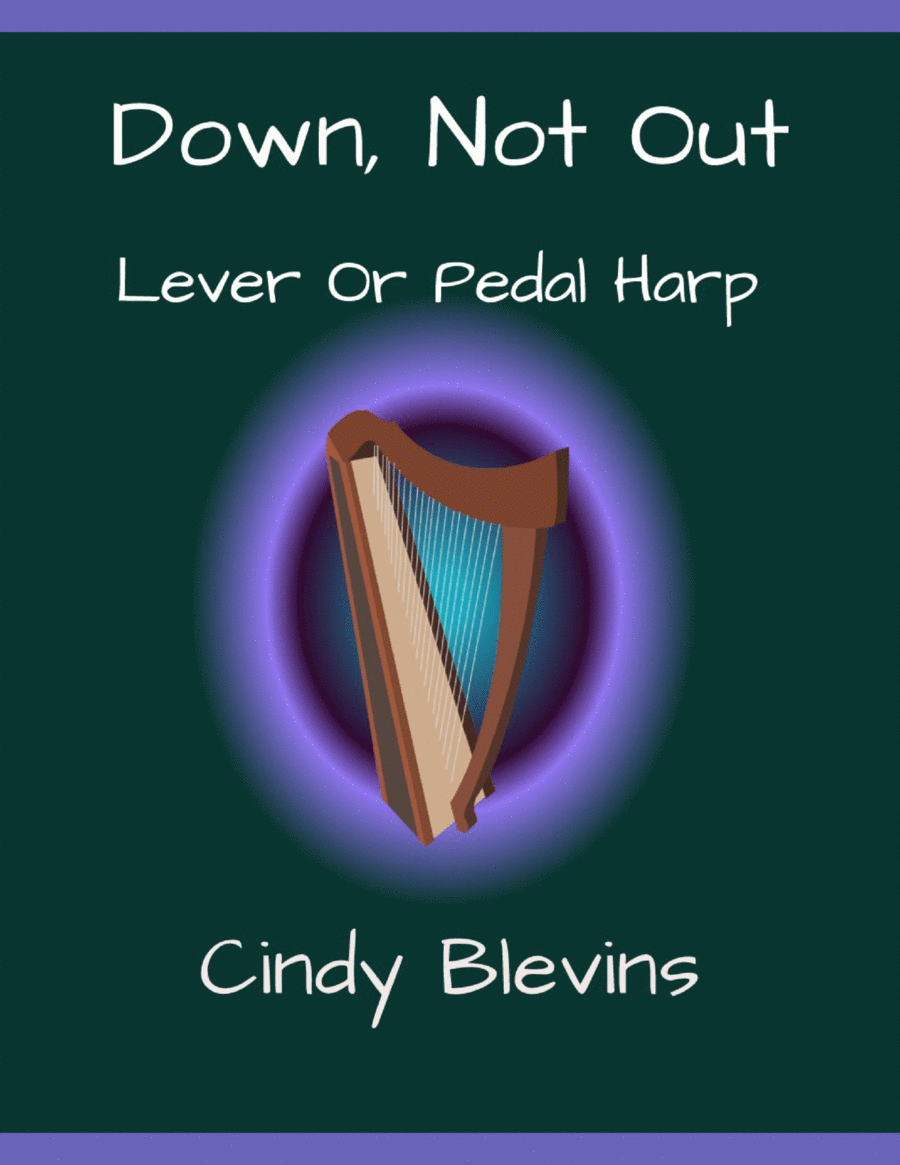 Down, Not out, original solo for Lever or Pedal Harp Pedal Harp scores gallery preview page 1