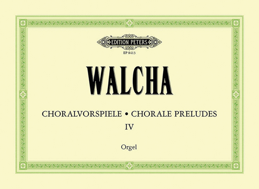 Chorale Preludes in 4 volumes Volume 4