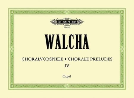 Chorale Preludes Volume 4