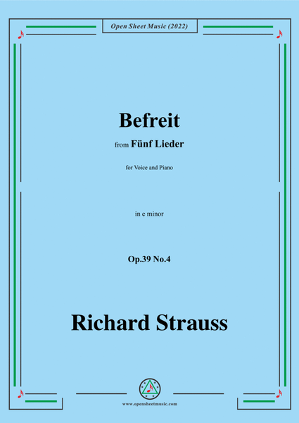 Richard Strauss-Befreit,in e minor,Op.39 No.4,for Voice and Piano