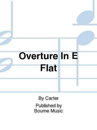 Overture In E Flat