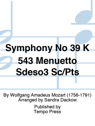 Symphony No 39 K 543 Menuetto Sdeso3 Sc/Pts