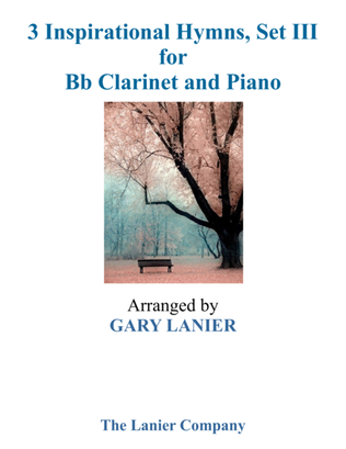 Book cover for Gary Lanier: 3 INSPIRATIONAL HYMNS, Set III (Duets for Bb Clarinet & Piano)