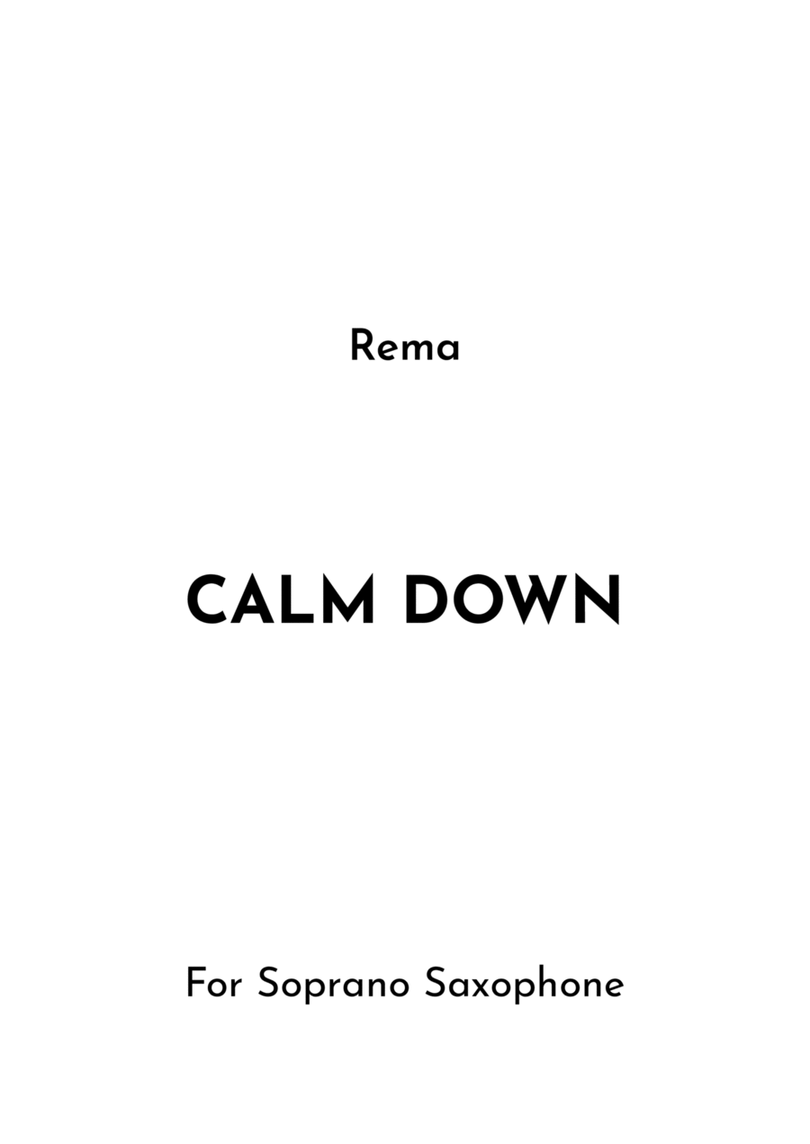 Calm Down Calm Down Soprano Saxophone scores gallery preview page 1