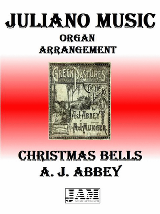 CHRISTMAS BELLS - A. J. ABBEY (HYMN - EASY ORGAN)
