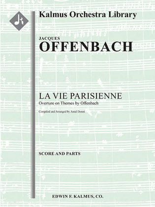 La Vie Parisienne: Overture on Themes by Offenbach