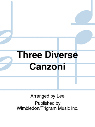 Book cover for Three Diverse Canzoni