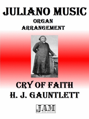 CRY OF FAITH - H. J. GAUNTLETT (HYMN - EASY ORGAN)