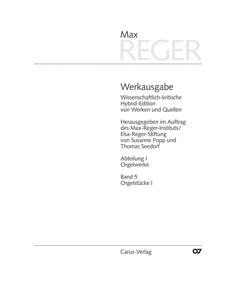 Reger Edition of Work, vol. I/5: Organ pieces I