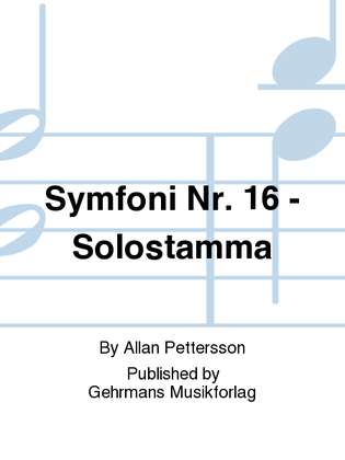 Book cover for Symfoni Nr. 16 - Solostamma