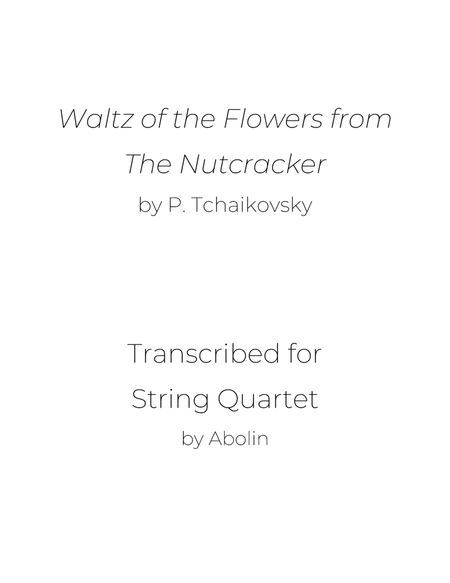 Tchaikovsky: Waltz of the Flowers from The Nutcracker - String Quartet image number null