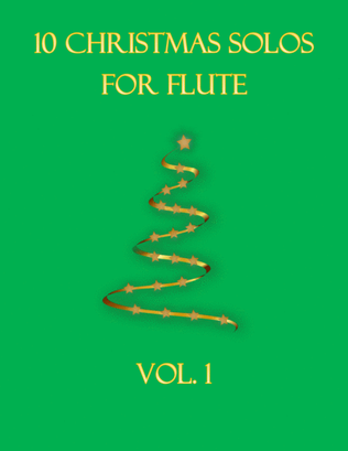 Book cover for 10 Christmas Solos For Flute Vol. 1