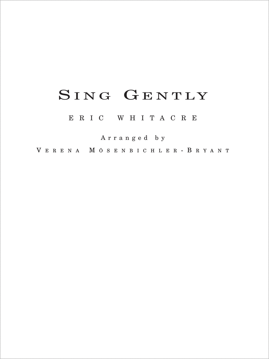 Sing Gently for Flexible Wind Band