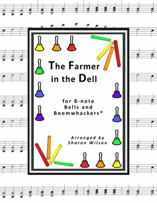 Book cover for “The Farmer in the Dell” for 8-note Bells and Boomwhackers® (with Black and White Notes)