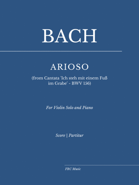 ARIOSO (from Cantata 'Ich steh mit einem Fuß im Grabe' - BWV 156) for Violin Solo and Piano image number null