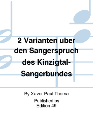2 Varianten uber den Sangerspruch des Kinzigtal-Sangerbundes