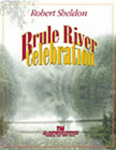 Brule River Celebration