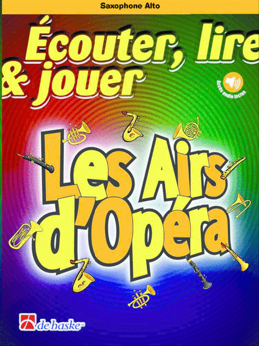 Écouter, lire & jouer - Les Airs d'Opéra Alto Saxophone scores gallery preview page 1