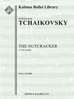 The Nutcracker, Op. 71, No. 14 -- Pas de Deux