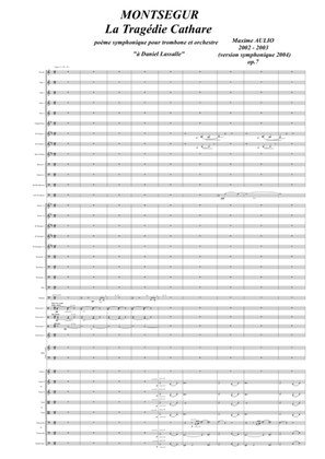 Montsegur, The Cathar Tragedy, symphonic poem for solo trombone and orchestra - score