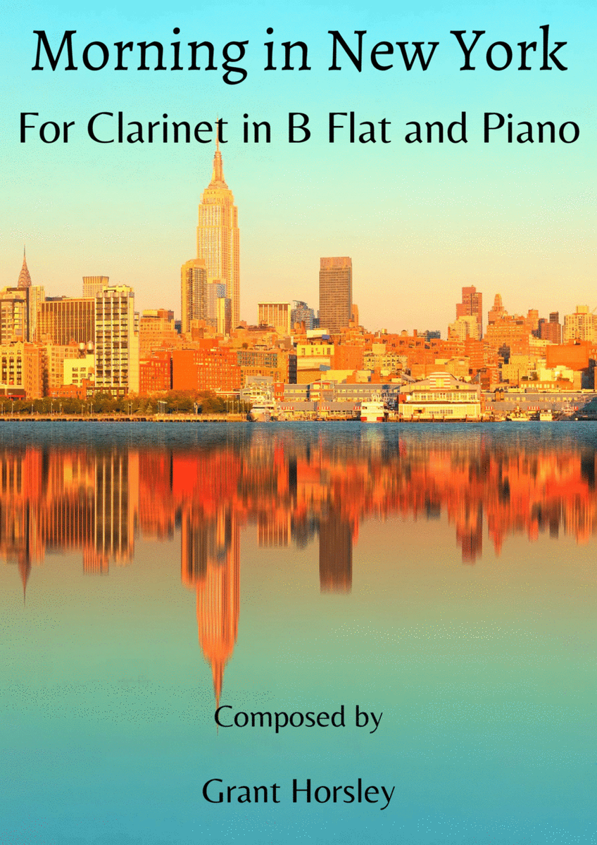 "Morning in New York" Clarinet in B flat and Piano- Early Intermediate image number null