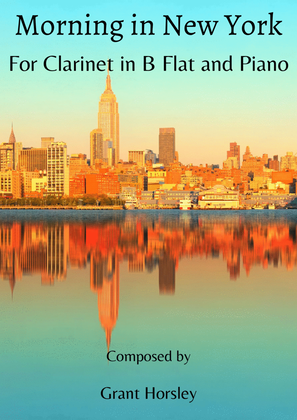 "Morning in New York" Clarinet in B flat and Piano- Early Intermediate