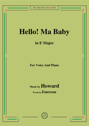 Howard-Hello! Ma Baby,in E Major,for Voice&Piano