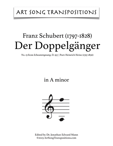 SCHUBERT: Der Doppelgänger, D. 957 no. 13 (transposed to A minor)