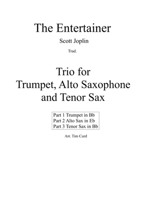 Book cover for The Entertainer. Trio for Trumpet, Alto Saxophone and Tenor Saxophone