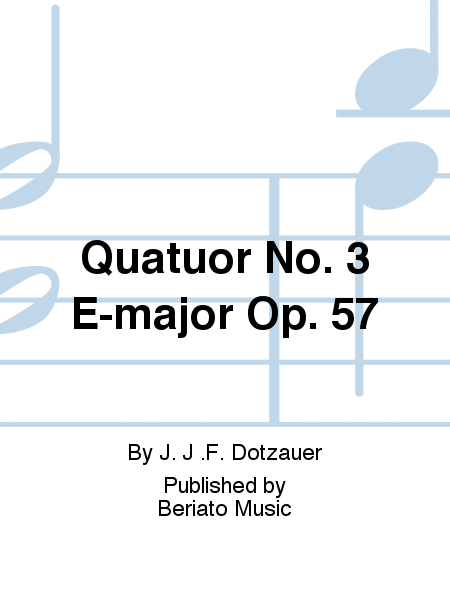 Quatuor No. 3 E-major Op. 57