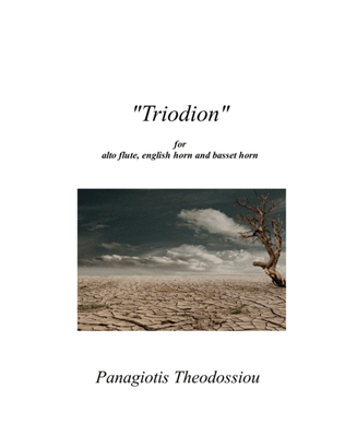 Triodion, for alto flute, English horn and basset horn