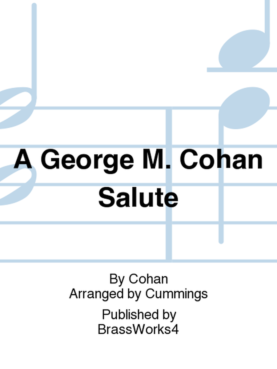 A George M. Cohan Salute