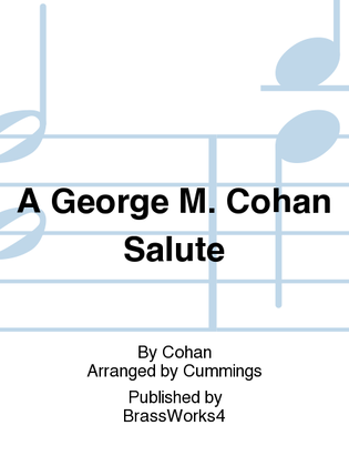 A George M. Cohan Salute